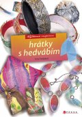 Knihy - Hrátky s hedvábím