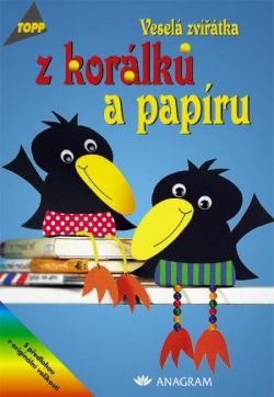 Knihy - Veselá zvířátka z korálků a papíru - Kliknutím na obrázek zavřete